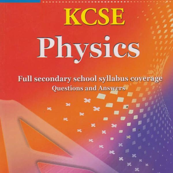 A+ Revision KCSE Physics