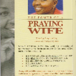 POWER OF A PRAYING WIFE (Arba Publications)