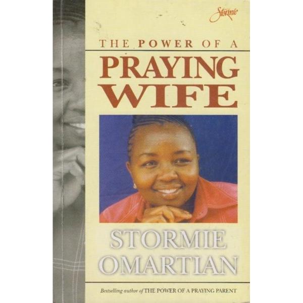 POWER OF A PRAYING WIFE (Arba Publications)