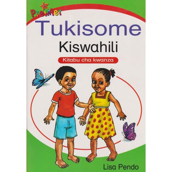 Premier Tukisome Kiswahili 1