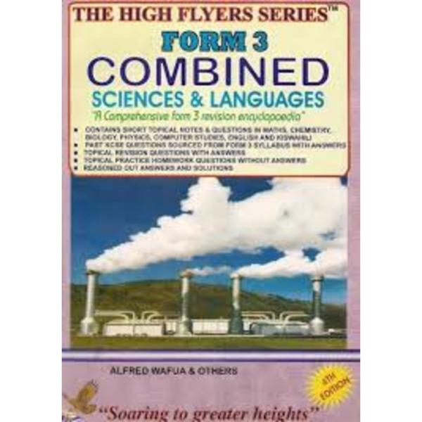High Flyers Series KCSE Combined Science & Languages Form 3