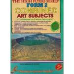 High Flyer Series Combined Art Subjects Form 2