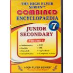 High Flyers Combined Encyclopedia Junior Secondary Volume 1 Grade 7