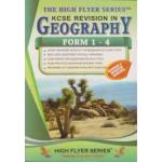 High Flyers Series KCSE Revision Geography Form 1-4 Revised